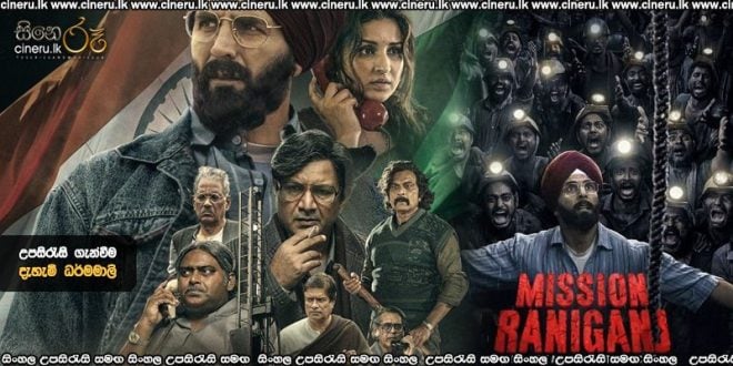 Mission Raniganj (2023) Sinhala Subtitles
