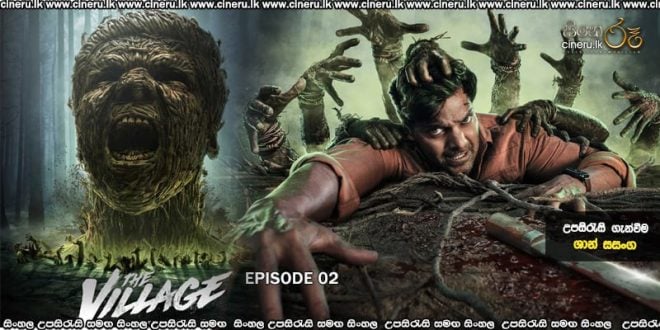 The Village (2023) E02 Sinhala Subtitles