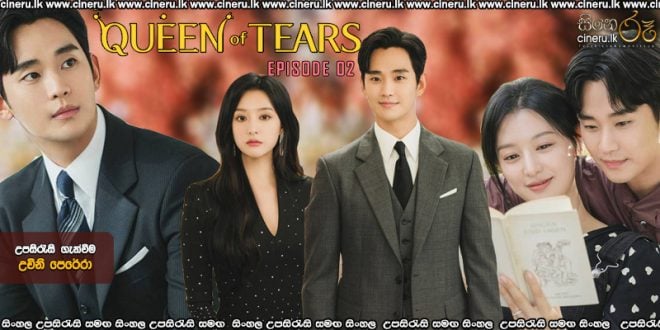 Queen of Tears (2024) E02 Sinhala Subtitles