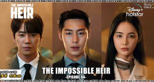 The Impossible Heir (2024) E04 Sinhala Subtitles