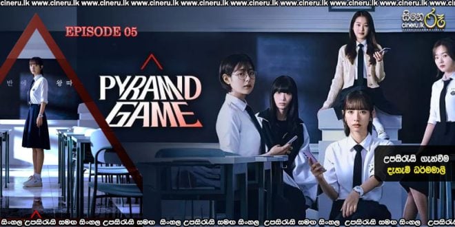 Pyramid Game (2024) E05 Sinhala Subtitles