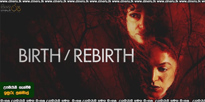 Birth/Rebirth (2024) Sinhala Subtitles