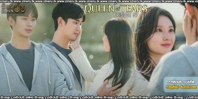 Queen of Tears (2024) E07 Sinhala Subtitles
