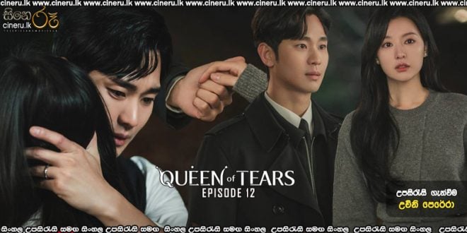 Queen of Tears (2024) E12 Sinhala Subtitles