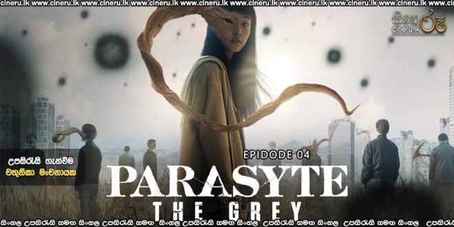 Parasyte: The Grey (2024) E04 Sinhala Subtitles
