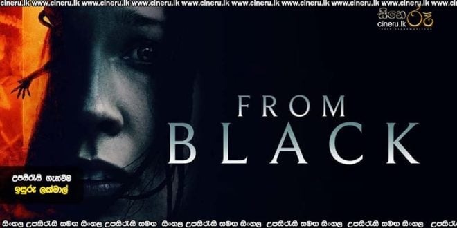 From Black (2023) Sinhala Subtitles