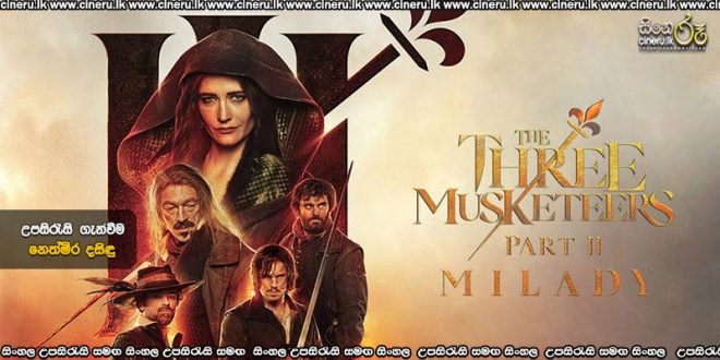 The Three Musketeers: Milady (2023) Sinhala Subtitle
