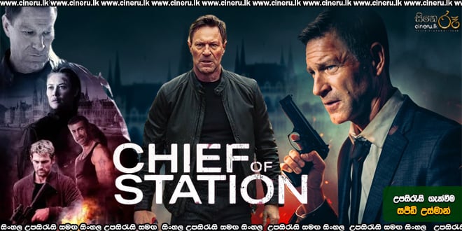 Chief of Station (2024) Sinhala Subtitles