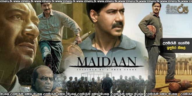 Maidaan (2024) Sinhala Subtitles