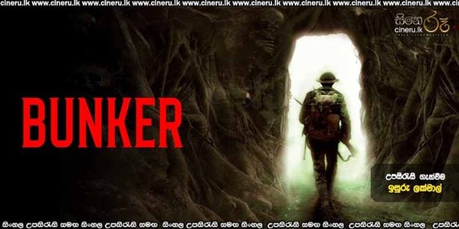 Bunker (2022) Sinhala Subtitles