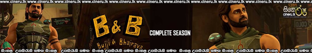 B & B: Bujji and Bhairava (2024) Sinhala Subtitles