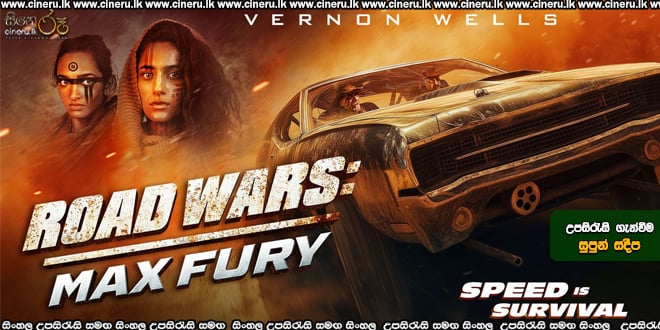 Road Wars: Max Fury (2024) Sinhala Subtitle