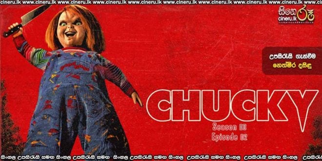 Chucky Season 3 (2024) S03E02 Sinhala Subtitles