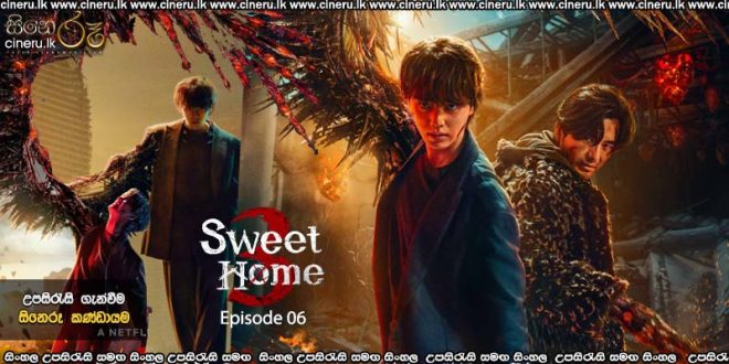 Sweet Home (2024) S03E06 Sinhala Subtitles