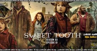 Sweet Tooth (2023) S03E01 Sinhala Subtitles