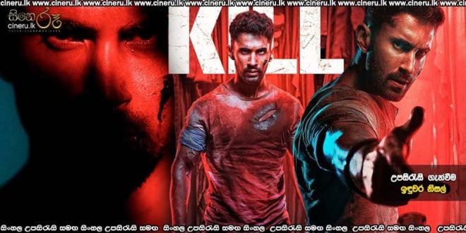 Kill (2024) Sinhala Subtitles