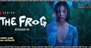 The Frog (2024) S01 E05 Sinhala Subtitles