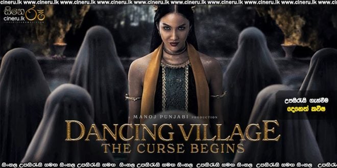 Dancing Village: The Curse Begins (2024) Sinhala Subtitles