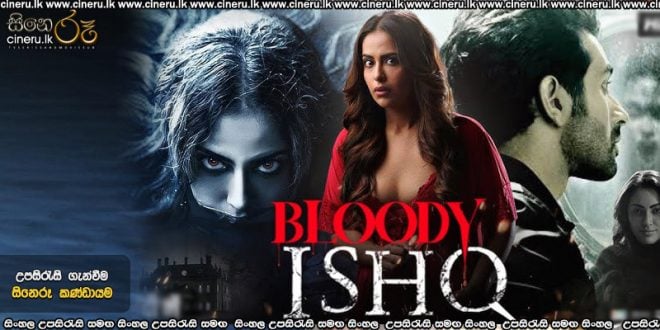 Bloody Ishq (2024) Sinhala Subtitles