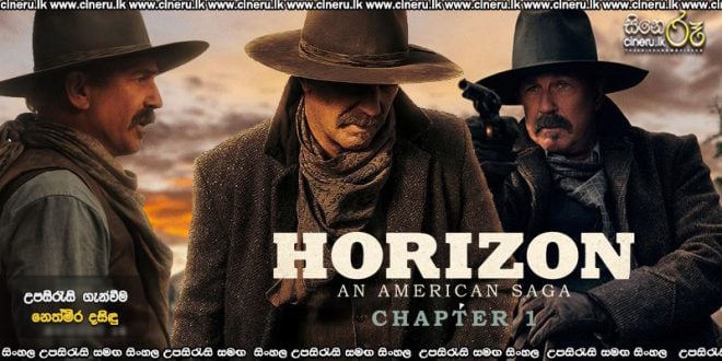 Horizon: An American Saga - Chapter 1 (2024) Sinhala Subtitles