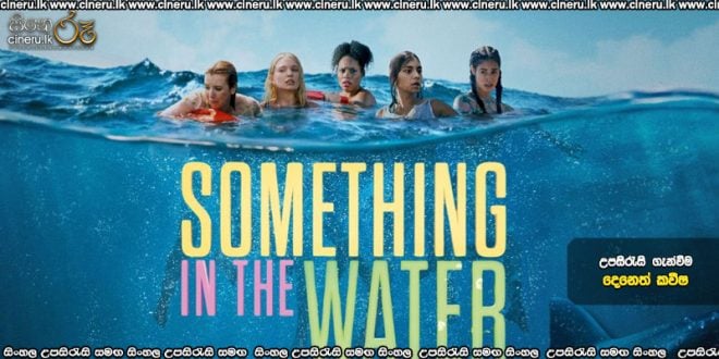 Something in the Water (2024) Sinhala Subtitles