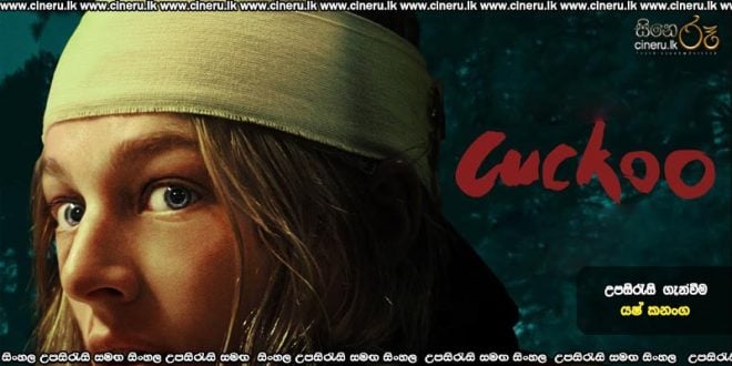 Cuckoo (2024) Sinhala Subtitles