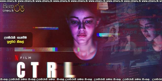 CTRL (2024) Sinhala Subtitles