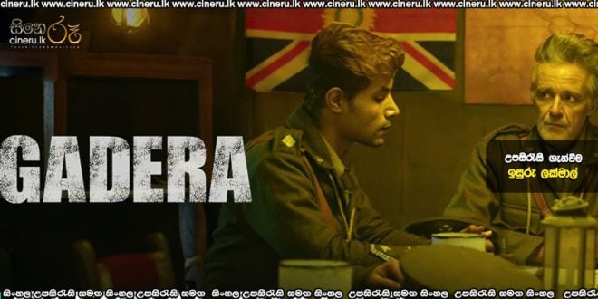 Gadera (2024) Sinhala Subtitles