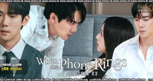 When the Phone Rings (2024) S01 E03 Sinhala Subtitles