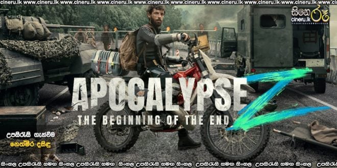 Apocalypse Z: The Beginning of the End (2024) Sinhala Subtitles