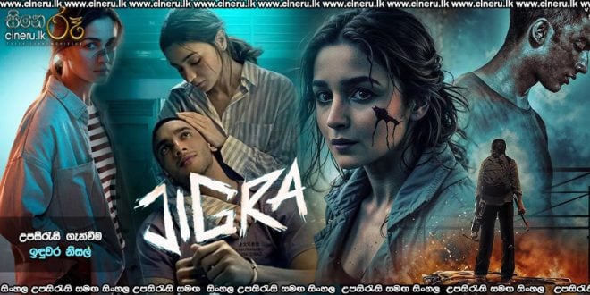 Jigra (2024) Sinhala Subtitles