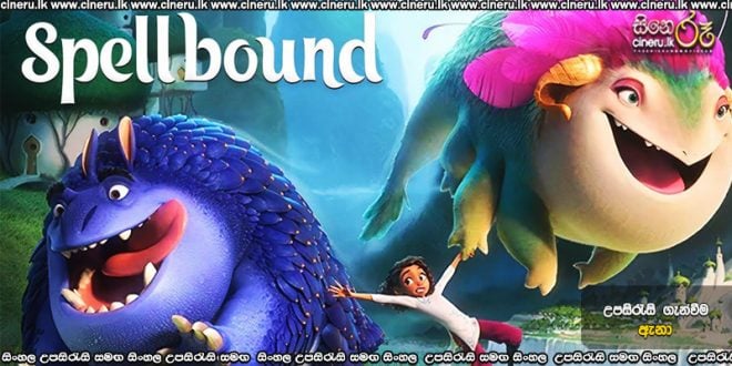 Spellbound (2024) Sinhala Subtitles