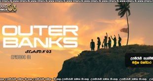 Outer Banks (2023) S03 E01 Sinhala Subtitles