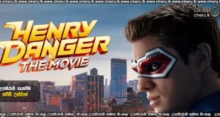 Henry Danger: The Movie (2025) Sinhala Subtitles