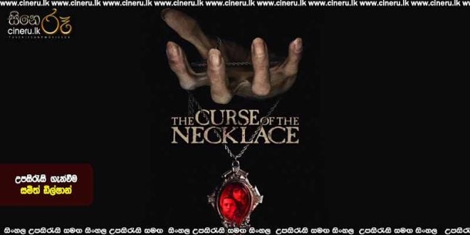 The Curse of the Necklace (2024) Sinhala Subtitles