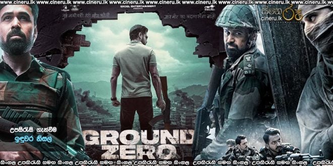 Ground Zero (2025) Sinhala Subtitles