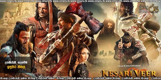 Kesari Veer (2025) Sinhala Subtitles
