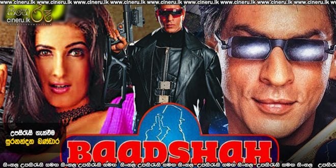 Baadshah (1999) Sinhala Subtitles
