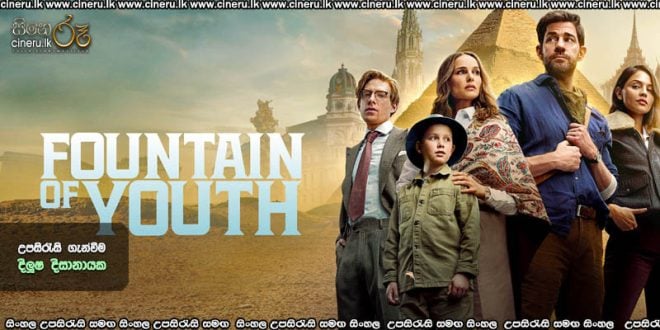 Fountain of Youth (2025) Sinhala Subtitles