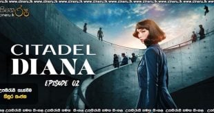 Citadel: Diana (2024) E02 Sinhala Subtitles