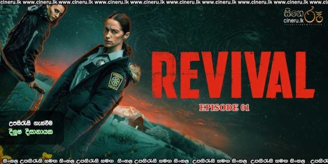 Revival (2025) E01 Sinhala Subtitles