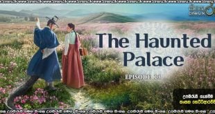 The Haunted Palace (2025) E13 Sinhala Subtitles
