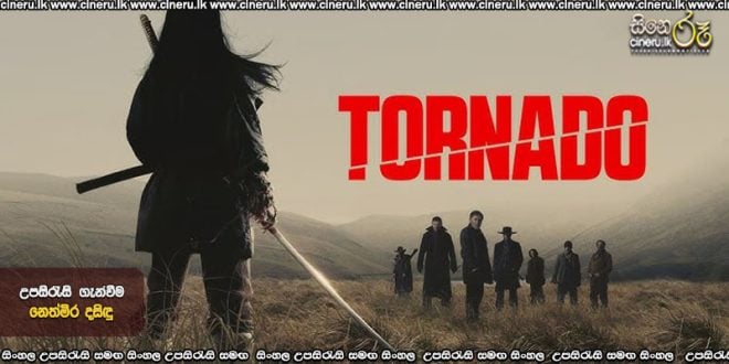 Tornado (2025) Sinhala Subtitles