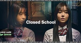 Closed School (2019) Sinhala Subtitles