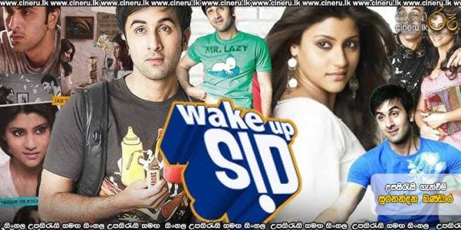 Wake Up Sid (2009) Sinhala Subtitles