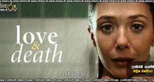 Love & Death (2025) E01 Sinhala Subtitles