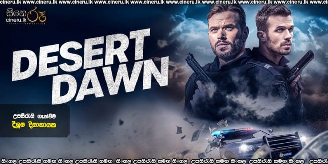 Desert Dawn (2025) Sinhala Subtitles