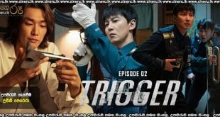 Trigger (2025) S01 E02 Sinhala Subtitles
