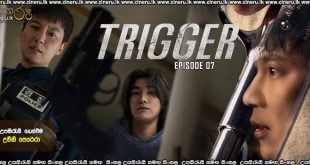 Trigger (2025) S01 E07 Sinhala Subtitles