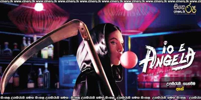 Io E Angela (2021) Sinhala Subtitles